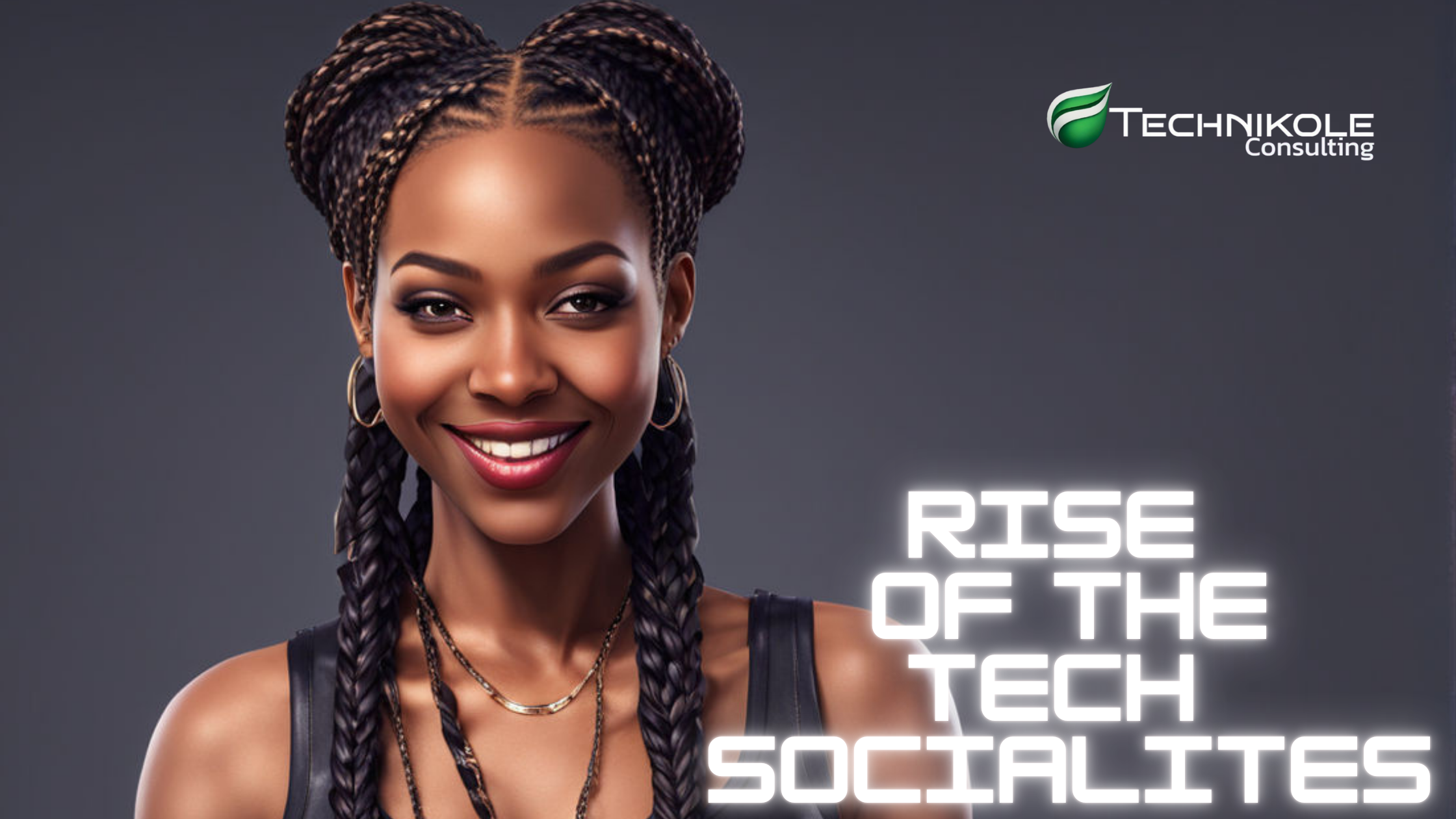 Rise of the Tech Socialite