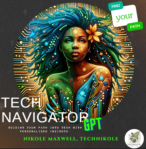 Tech Navigator GPT original, find your pathway into tech