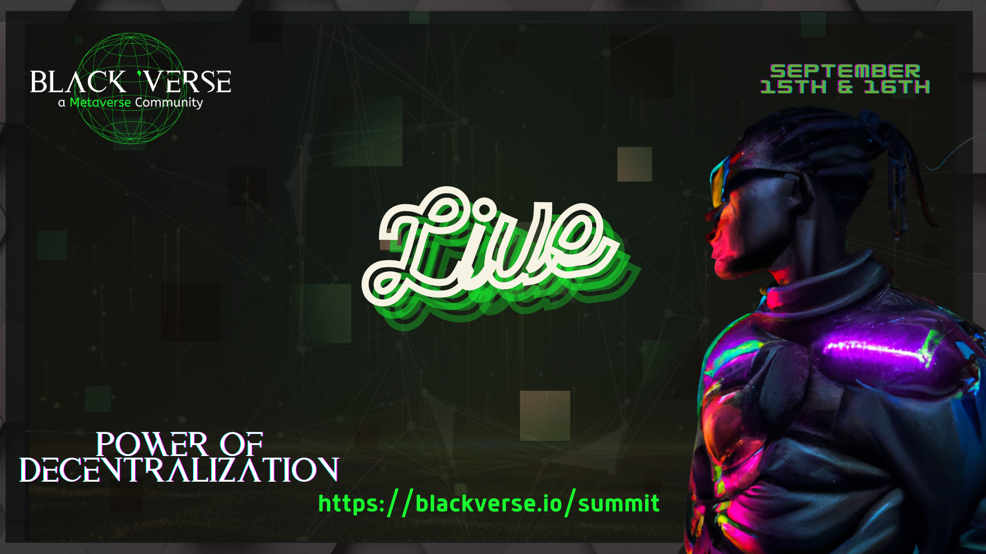 Black 'Verse Summit hosts the Power of Decentralization Conference Sept 2022 by Black Multiverse Enterprises and Technikole Consulting
