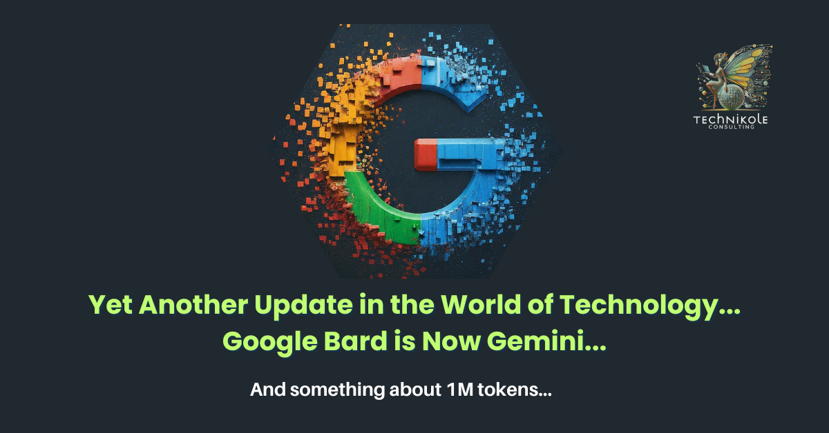 Yet Another Update in the World of Technology...Google Bard is Now Gemini...